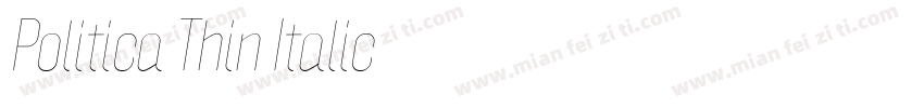 Politica Thin Italic字体转换